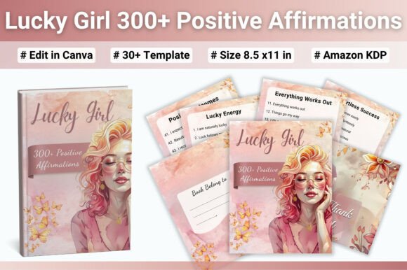 Lucky Girl 300 Positive Affirmations