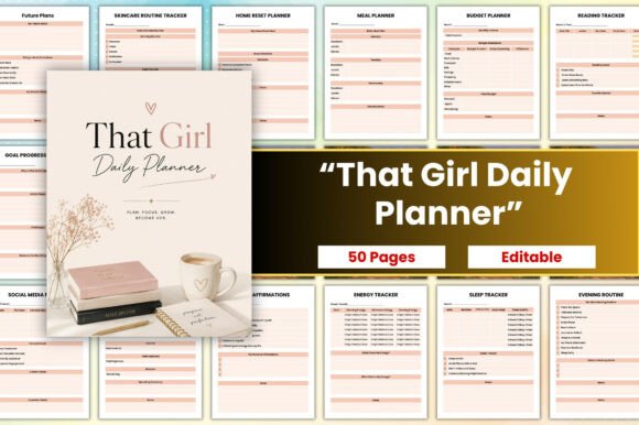 That Girl Daily Planner: Your Complete System for Intentional Living and Lasting Productivity